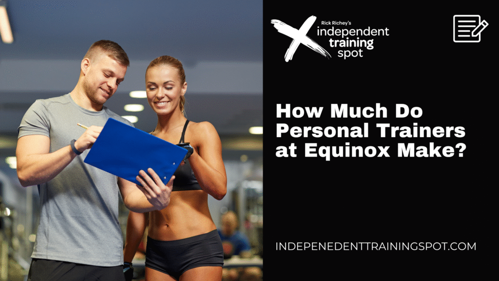 How Much Do Personal Trainers at Equinox Really Make?